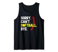Sorry Can't Softball Bye Humour Sport Citation Débardeur