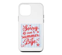 Sorry Can't Summer Bye Funny Last Day of School Teacher Tee Coque pour iPhone 12 Mini