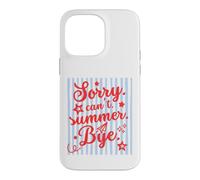 Sorry Can't Summer Bye Funny Last Day of School Teacher Tee Coque pour iPhone 14 Pro Max
