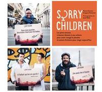 Sorry Children Pierre Charrier (Auteur), Gregory Poinsenet (Auteur), Joséf Helie (Photographie)