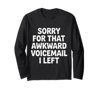 Sorry for That Awkward Voicemail I Left - Manche Longue