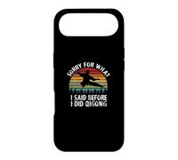 « Sorry for What I Said Before I Did Qigong! » Inscription Amusante Coque pour iPhone Air