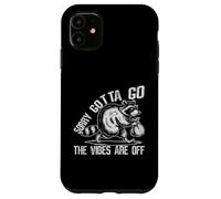 Sorry Gotta Go, The Vibes are Off Socially Selective Personne Coque pour iPhone 11