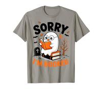 Sorry I am Booked Reading Nerd for Bookworms Cadeau Homme Femme T-Shirt