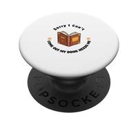 Sorry I Can't Come Out - Humour pour Les Amateurs de Livres PopSockets PopGrip Adhésif