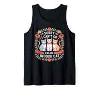 Sorry I Cant Go Im an Indoor Cat Cat Owners Introverts Débardeur