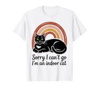 Sorry I Can't Go I'm an Indoor Cat Funny Meme T-Shirt