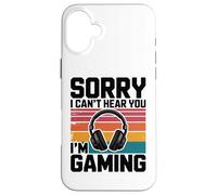 Sorry I Can't Hear You I'm Gaming Casque rétro Amusant pour Joueur Coque pour iPhone 16 Plus