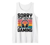 Sorry I Can't Hear You I'm Gaming Casque rétro Amusant pour Joueur Débardeur