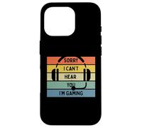 Sorry I Can't Hear You I'm Gaming Sunset Casque Audio Coque pour iPhone 16 Pro