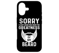 Sorry I Cant Hear You Over The Greatness of My Beard Funny Coque pour iPhone 17