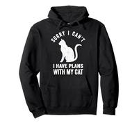 Sorry I Can't I Have Plans with My Cat Lovers Funny Cat Sweat à Capuche