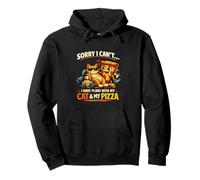 Sorry I Can't I Have Plans with My Cat & Pizza, drôle Sweat à Capuche