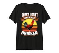 Sorry I Can't I Have Plans with My Chicken Funny Animal T-Shirt Haut de Gamme