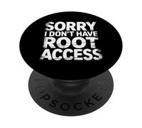Sorry I Don't Have Root Access Développeur de Programmeur PopSockets PopGrip Adhésif