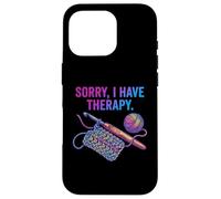 Sorry I Have Therapy Crochet Crochet Fil Art Coque pour iPhone 16 Pro