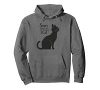 Sorry I’m Late I Saw a Cat Funny Pet Lover Humor Design Tees Sweat à Capuche