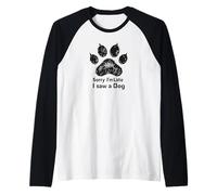 Sorry I’m Late I Saw a Dog Funny Pet Lover Humor Design Tees Manche Raglan
