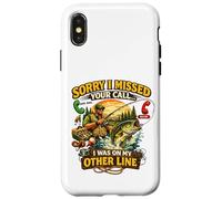 Sorry I Missed Call Fishing Blague Angler Humour Coque pour iPhone X/XS