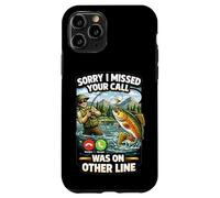 Sorry I Missed Your Call Fishing Blague Angler Humour Coque pour iPhone 11 Pro