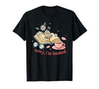 Sorry I'm Booked Reading Book Lover Teacher T-Shirt