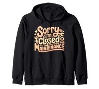 Sorry I'm Closed for Maintenance Recharge d'humeur - Sweat à Capuche