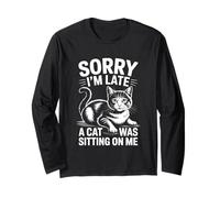 Sorry I'm Late A Cat Was Sitting on Me Manche Longue