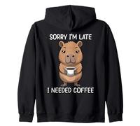Sorry I'm Late I Needed Coffee Sweat à Capuche