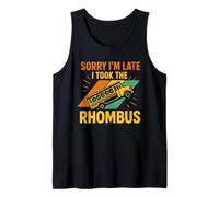 Sorry I'm Late I Took the Rhombus Funny Geometry Bus Débardeur