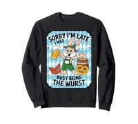 Sorry I'm Late I Was Busy Being The Wurst Funny Oktoberfest Sweatshirt