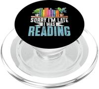 Sorry I'm Late I Was Reading Bibliophile PopSockets PopGrip pour MagSafe