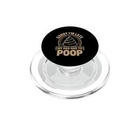 Sorry I'm Late My Dad Had to Poop PopSockets PopGrip pour MagSafe