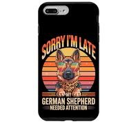 Sorry I'm Late My German Shepherd Needed Attention Coque pour iPhone 7 Plus/8 Plus