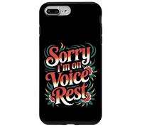 Sorry I'm on Voice Rest Vocal Choir Singer Rest - Coque pour iPhone 7 Plus/8 Plus
