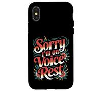Sorry I'm on Voice Rest Vocal Choir Singer Rest - Coque pour iPhone X/XS