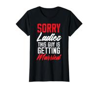 Sorry Ladies This Guy is Getting Married Enterrement Bachelor Party T-Shirt Graphique avec Valeur, Femme, Noir, XL