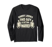 Sorry Ladies This Guy is Getting Married Typographie Vintage Manche Longue