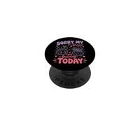 Sorry My Brain Isn't braining Today Drôle PopSockets PopGrip Adhésif