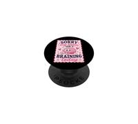 Sorry My Brain Isn't braining Today Drôle PopSockets PopGrip Adhésif