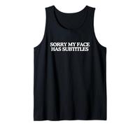 Sorry My Face Has Subtitles Funny Witty Ironic Y2K Meme Joke Débardeur
