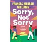 Sorry, Not Sorry