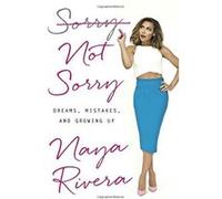 Sorry Not Sorry: Dreams, Mistakes, and Growing Up