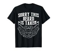 Sorry This Beard is Taken for Valentines Day T-Shirt Graphique avec Valeur