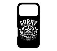 Sorry This Beard is Taken Funny Bearded Man Fête des pères Coque pour iPhone 17 Pro