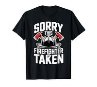 Sorry This Firefighter is Taken Amour relationnel - T-Shirt