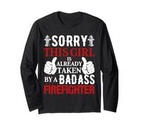 Sorry This Girl by A Firefighter Proud Firefighters Lovers Manche Longue