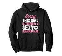Sorry This Girl is Taken by A Sexy Barbu Man Beard Lover Sweat à Capuche
