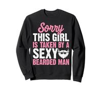 Sorry This Girl is Taken by A Sexy Barbu Man Beard Lover Sweatshirt