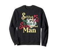 Sorry This Girl is Taken by a Sexy Barbu Man Sweatshirt