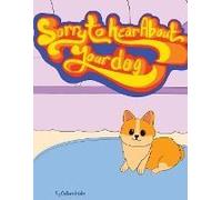 Sorry To Hear About Your Dog